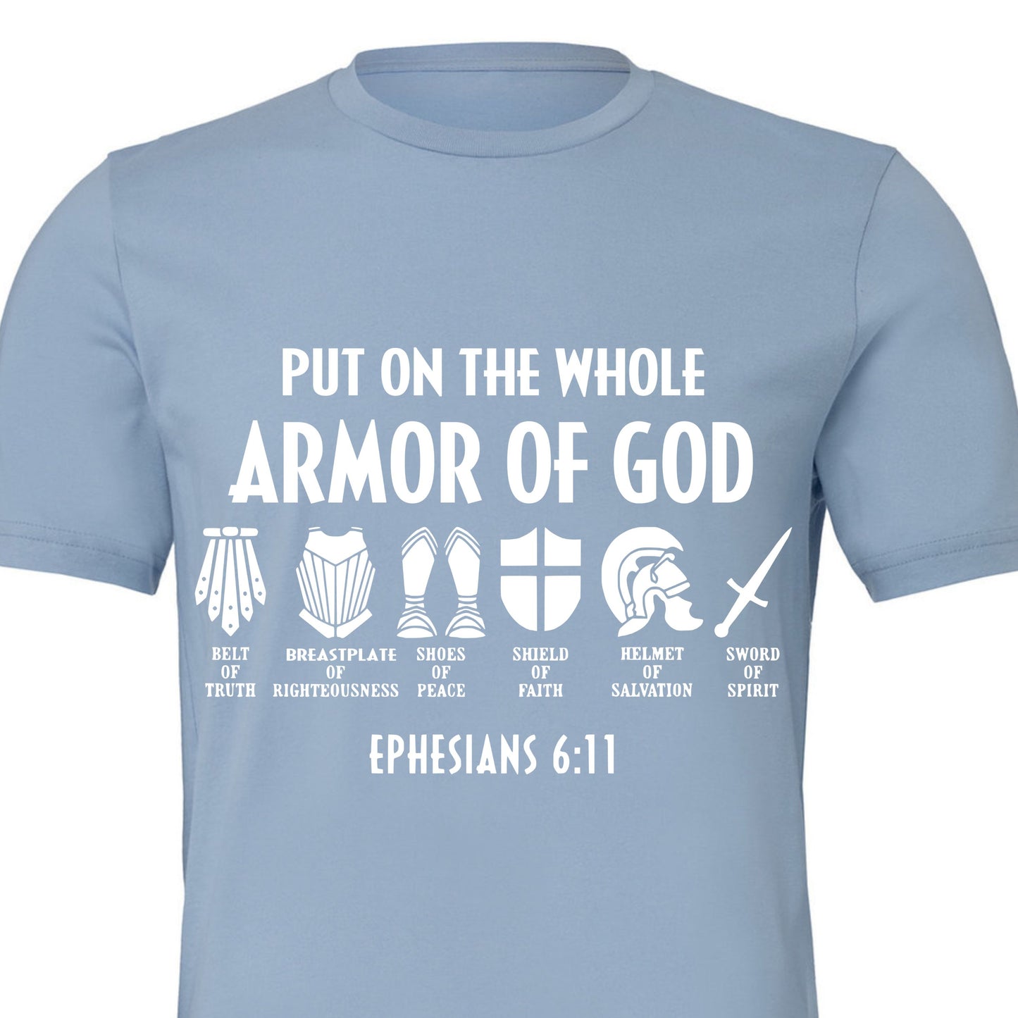 Baby Blue Armor of God Faith Shirt